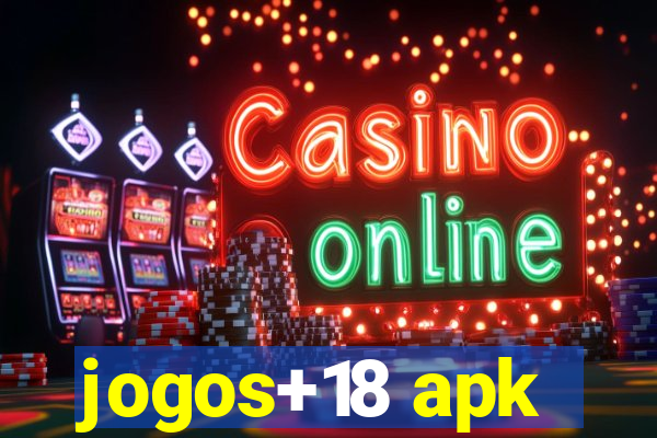 jogos+18 apk