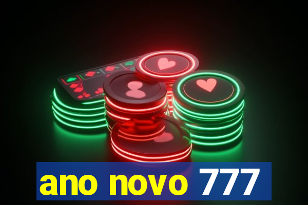 ano novo 777