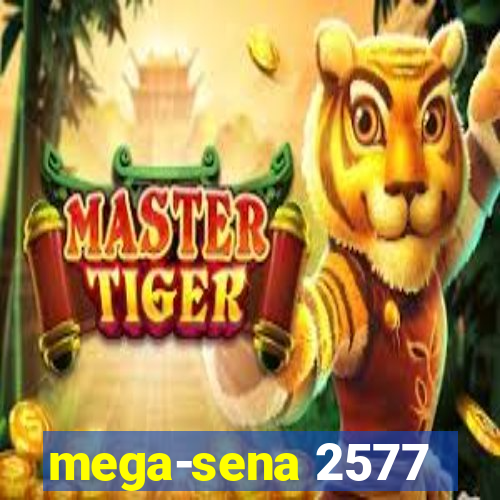 mega-sena 2577