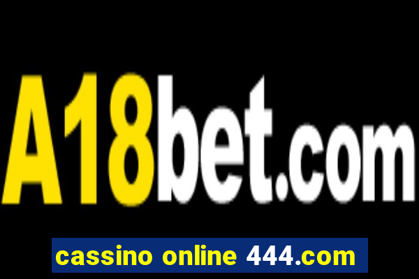 cassino online 444.com