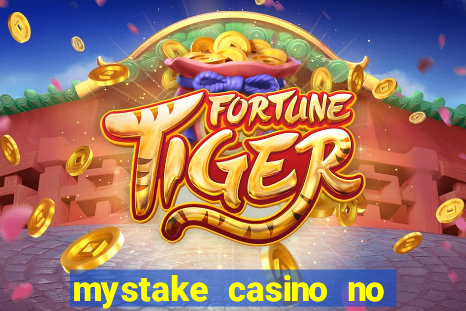 mystake casino no deposit bonus