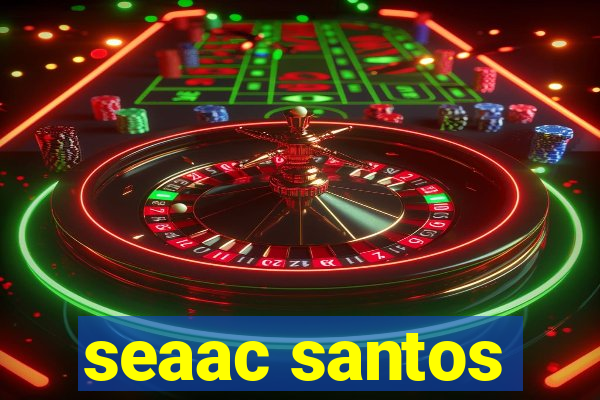 seaac santos