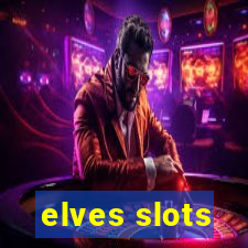 elves slots