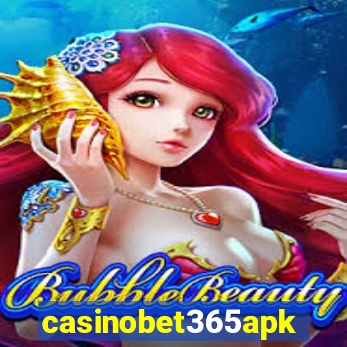 casinobet365apk