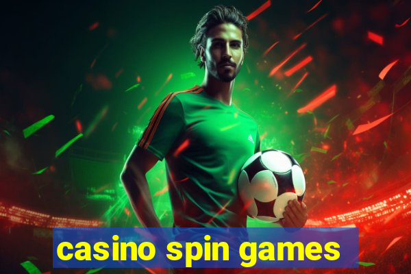 casino spin games