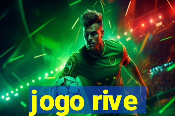 jogo rive