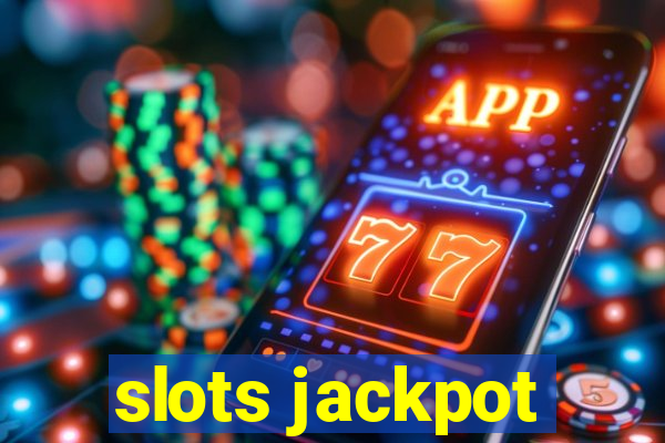 slots jackpot