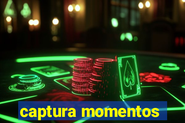 captura momentos