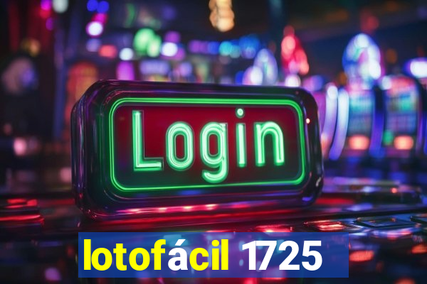 lotofácil 1725