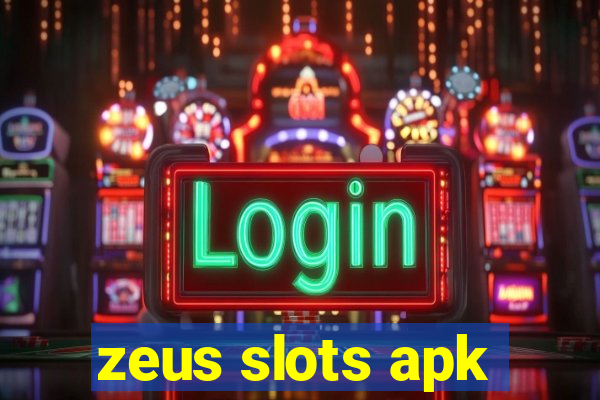 zeus slots apk