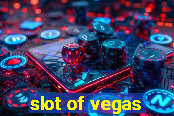 slot of vegas