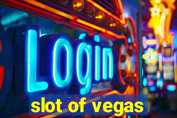 slot of vegas