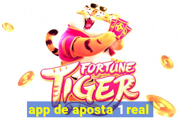 app de aposta 1 real