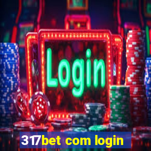 317bet com login