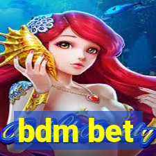 bdm bet