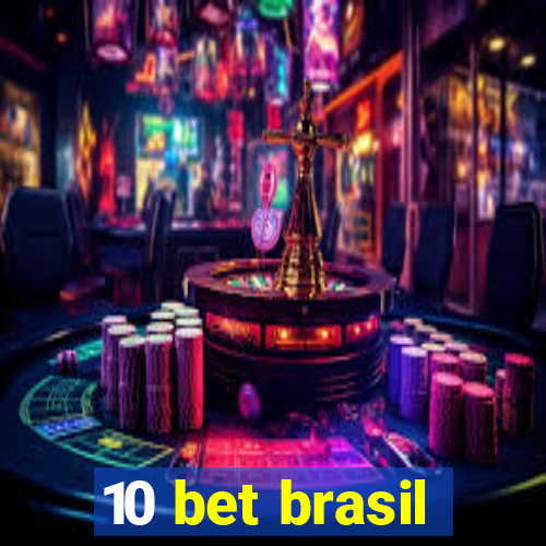 10 bet brasil