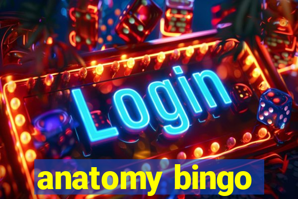 anatomy bingo