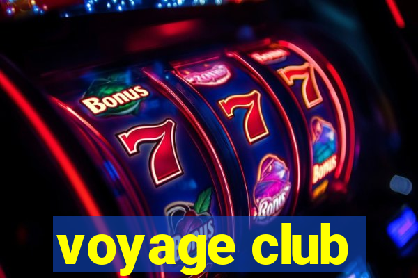 voyage club