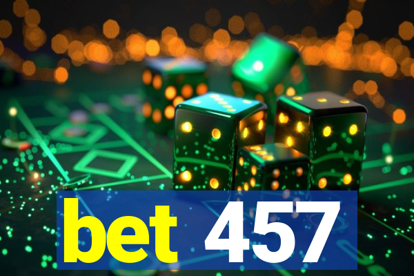 bet 457