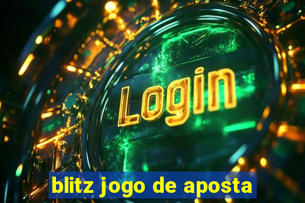 blitz jogo de aposta