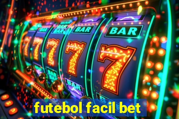 futebol facil bet