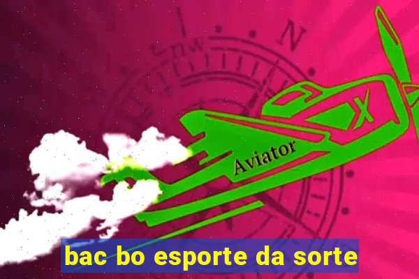 bac bo esporte da sorte