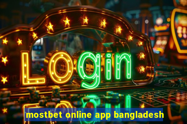 mostbet online app bangladesh