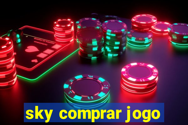 sky comprar jogo