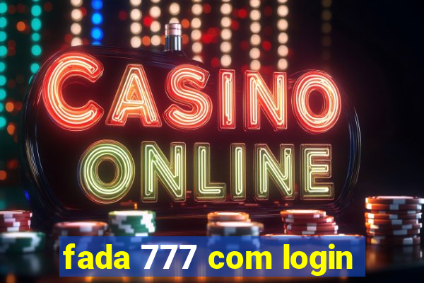 fada 777 com login