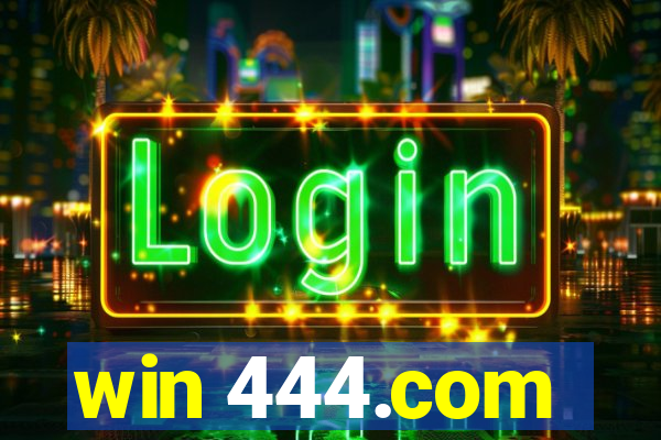 win 444.com