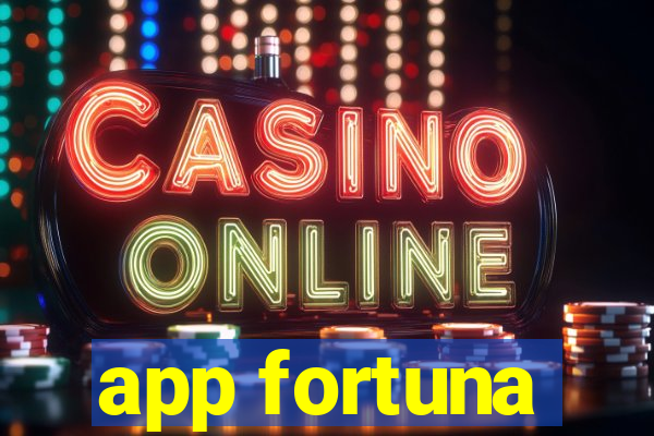 app fortuna