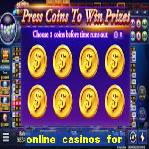 online casinos for real cash