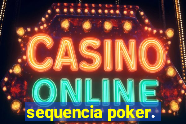 sequencia poker.