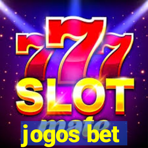 jogos bet