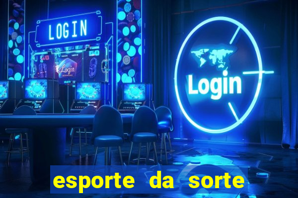 esporte da sorte casino tigre