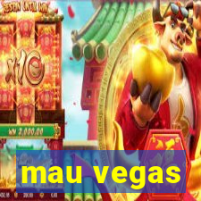 mau vegas