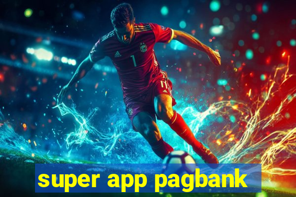 super app pagbank