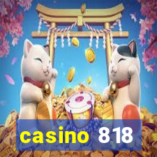 casino 818