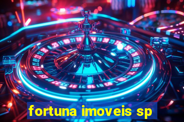 fortuna imoveis sp