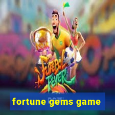 fortune gems game