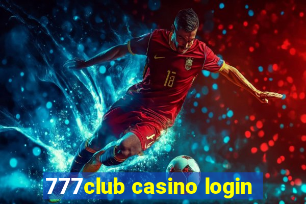 777club casino login