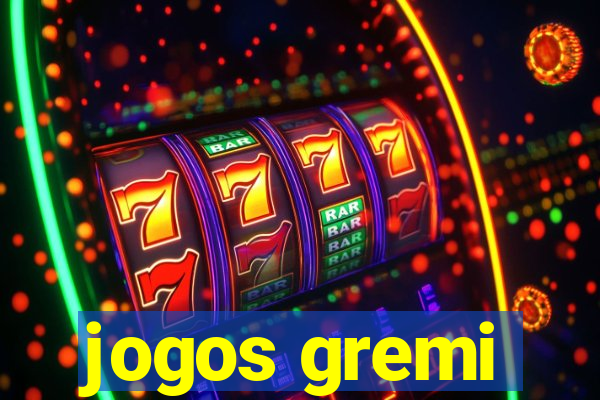 jogos gremi