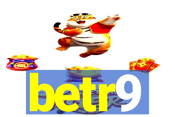 betr9