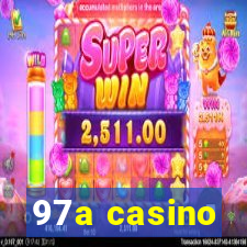 97a casino