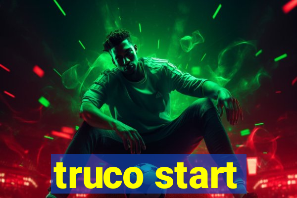 truco start