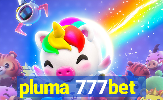 pluma 777bet