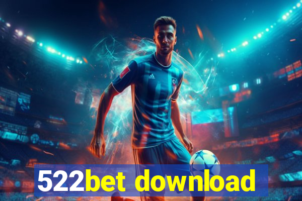 522bet download