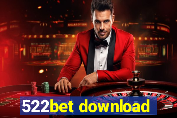 522bet download