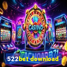 522bet download