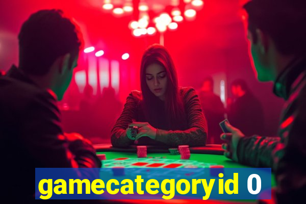 gamecategoryid 0